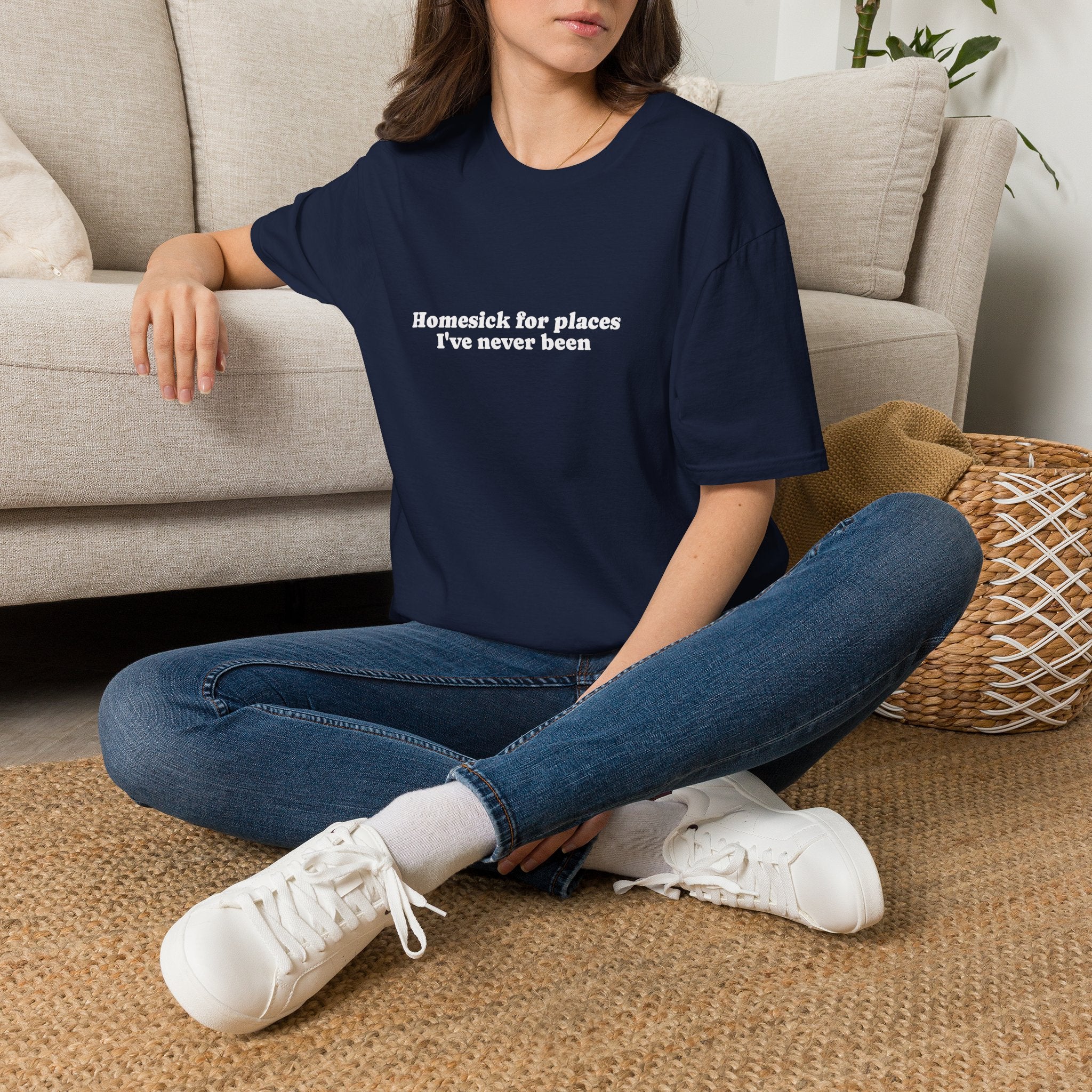 T-Shirt — "Homesick for Places I've Never Been" Minimal Travel Quote Tee