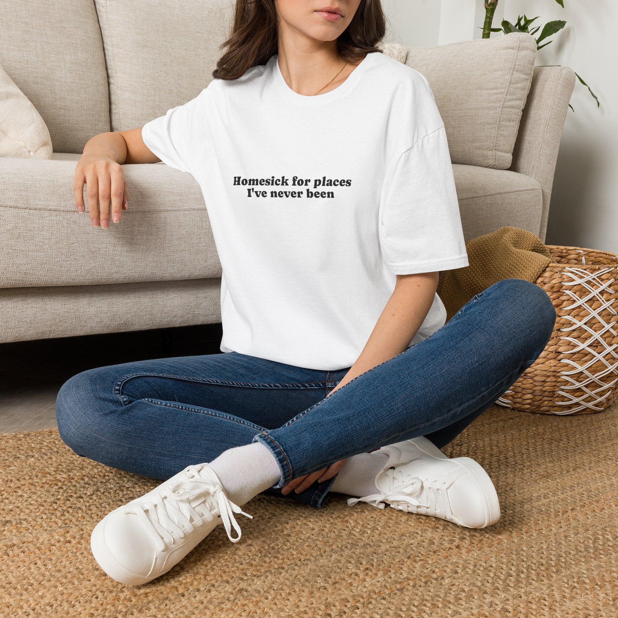 T-Shirt — "Homesick for Places I've Never Been" Minimal Travel Quote Tee