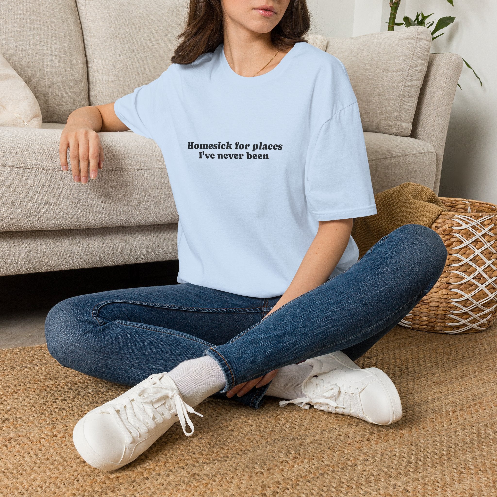 T-Shirt — "Homesick for Places I've Never Been" Minimal Travel Quote Tee